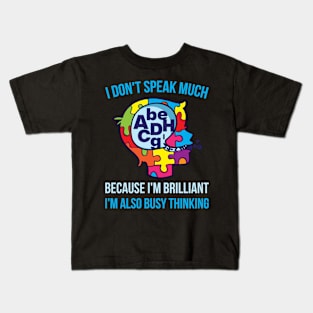 I Dont Speak Much Funny World Autism Day Gift Kids T-Shirt